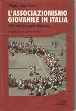 L' associazionismo giovanile in Italia. Gli anni Sessanta-Ottanta