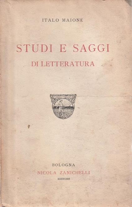 Studi e saggi di letteratura - Italo Maione - copertina