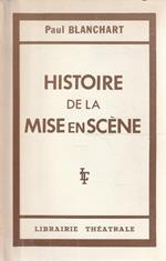 Histoire de la mise en scène