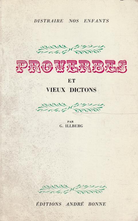 Proverbes et vieux dictons Par G. Illberg - copertina