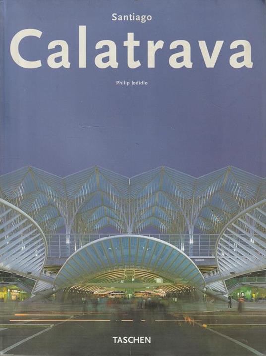 Santiago Calatrava - Philip Jodidio - copertina