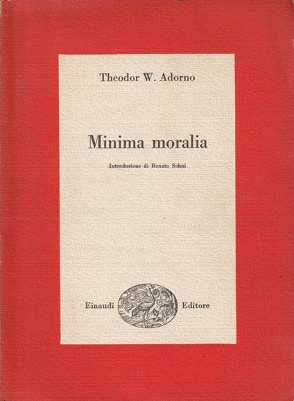 Minima moralia di Theodor W. Adorno - Theodor W. Adorno - copertina