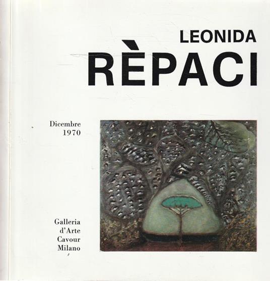 Leonida Rèpaci Galleria d'Arte Cavour Dicembre 1970 - copertina