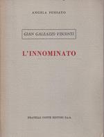 Gian Galeazzo Visconti L'innominato