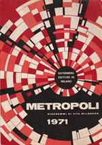Metropoli 1971: diagrammi e attualità di vita milanese
