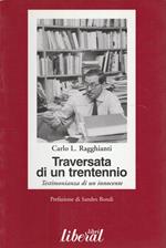 Traversata di un trentennio : testimonianza di un innocente