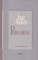 Persuasione di Jane Austen a cura di Malcolm Skey