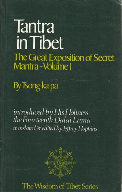 Tantra in Tibet. The Great Exposition of Secret Mantra Volume 1 - copertina