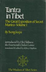 Tantra in Tibet. The Great Exposition of Secret Mantra Volume 1