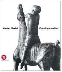 Cavalli e cavalieri - Marino Marini - copertina