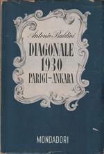 1° Edizione ! Diagonale 1930 Parigi-Ankara. Note di viaggio