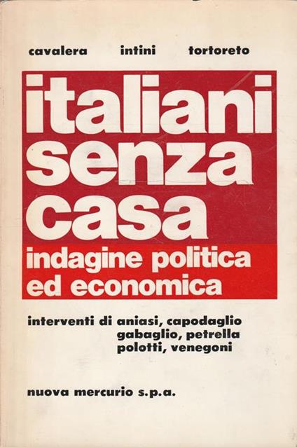 Italiani senza casa: indagine politica ed economica - copertina