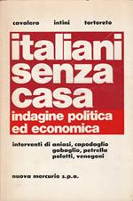 Italiani senza casa: indagine politica ed economica