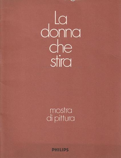 La donna che stira: mostra di pittura - copertina