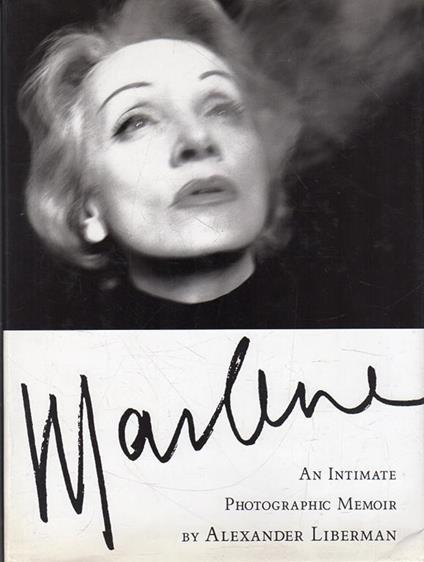 Marlene : an intimate photopraphic memoir - Alexander Liberman - copertina
