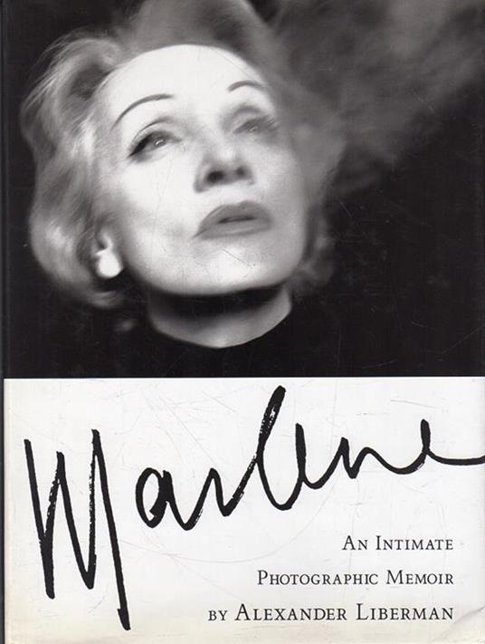 Marlene : an intimate photopraphic memoir - Alexander Liberman - copertina