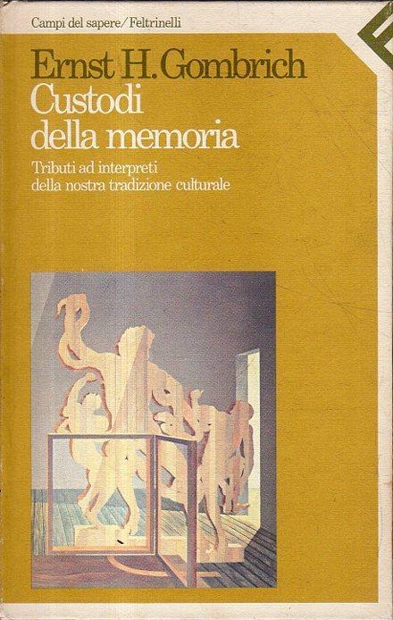 Custodi della memoria : tributi ad interpreti della nostra tradizione culturale - copertina
