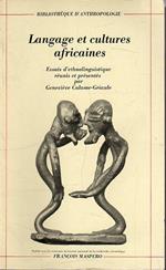 Langage et cultures africaines : essais d'ethnolinguistique