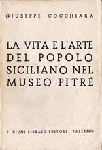 La vita e l'arte del popolo siciliano nel museo Pitrè