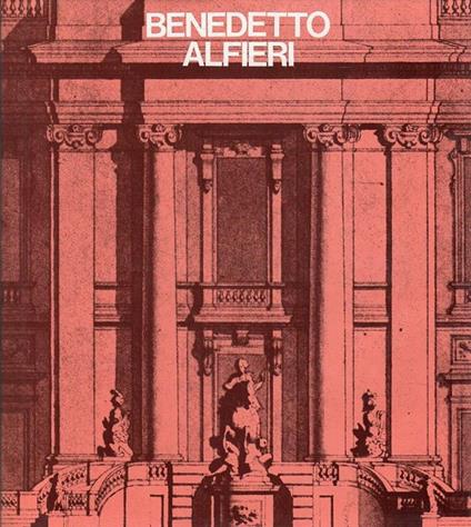 Benedetto Alfieri - Amedeo Bellini - copertina