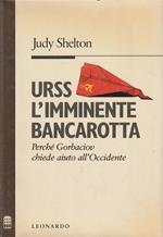 Urss, L'Imminente Bancarotta : Perché Gorbaciov Chiede Aiuto All'Occidente