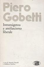 Intransigenza e antifascismo liberale