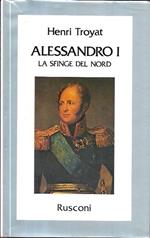 Alessandro I: La sfinge del Nord
