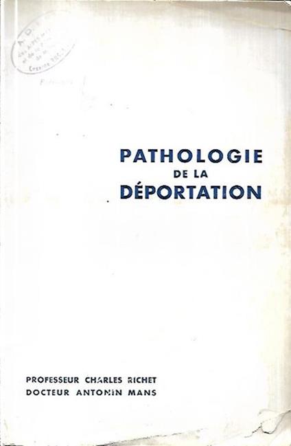 Pathologie de la déportation - copertina