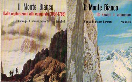 Il Monte Bianco (2 volumi) - Alfonso Bernardi - copertina