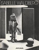 Isabelle Waldberg. Sculptures New-York 1943 - Paris 1983