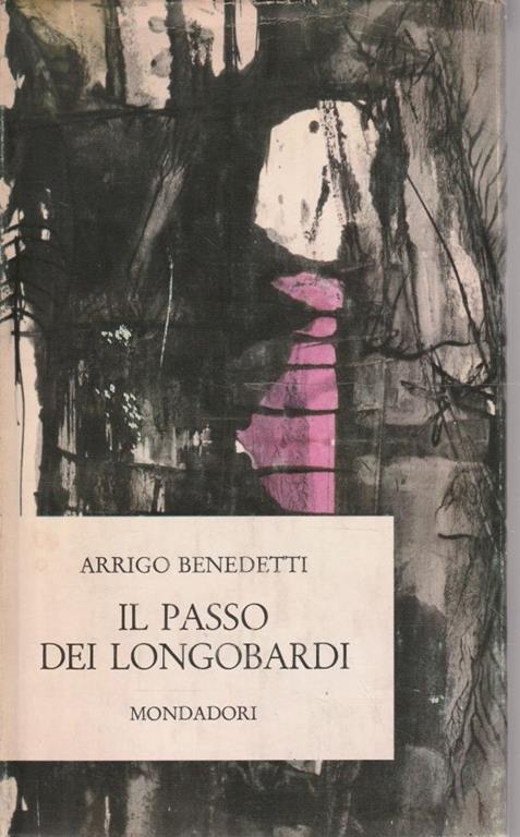 Il passo dei longobardi - A. Benedetti - copertina