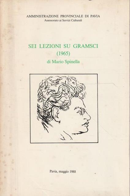 Sei lezioni su Gramsci (1965) - Mario Spinella - copertina