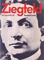 Ziegfeld: the time of his life