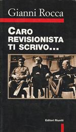 Caro revisionista ti scrivo