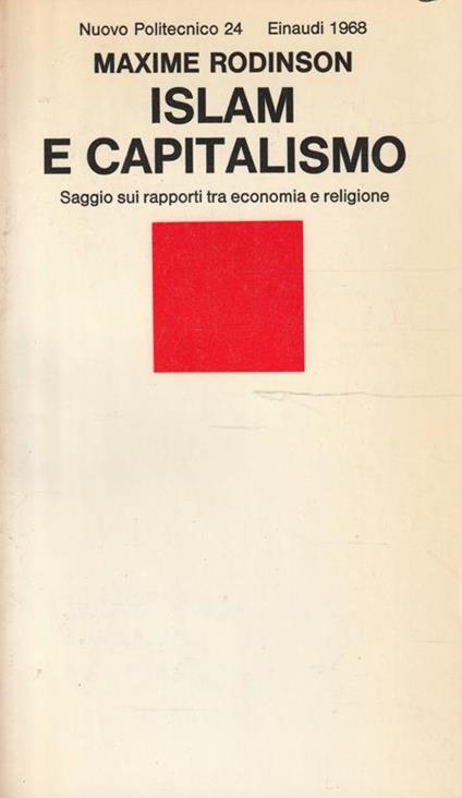 Islam e capitalismo. Saggio sui rapporti tra economia e religione - M. Robinson - copertina