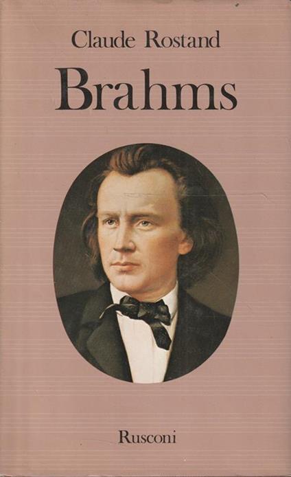 Brahms - Claude Rostand - copertina