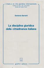 La disciplina giuridica della cittadinanza italiana