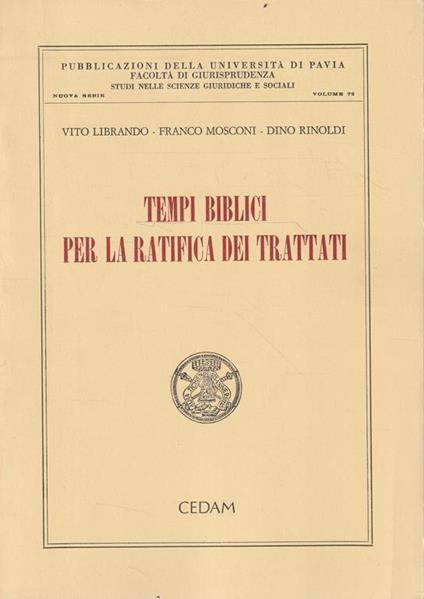 Tempi biblici per la ratifica dei trattati : i diritti dei minori contesi e la storia infinita della partecipazione italiana a quattro Convenzioni internazionali - copertina