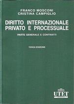 Diritto internazionale privato e processuale. Parte generale e contratti