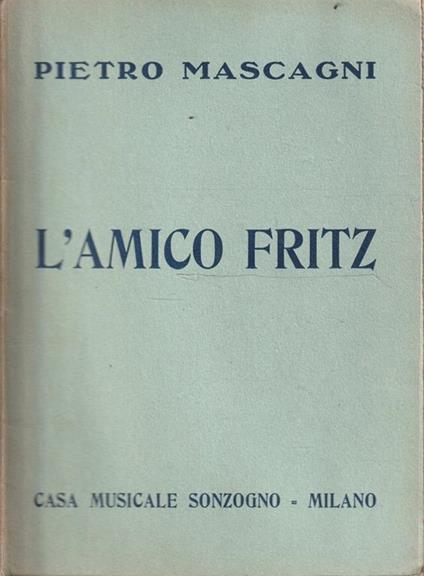 L' Amico Fritz - Pietro Mascagni - copertina