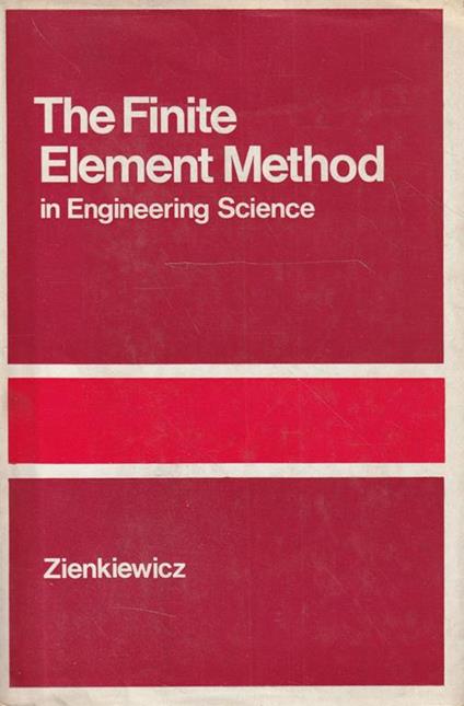 The Finite Element Method in Engineering Science - copertina