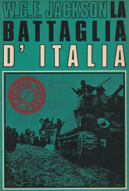 La battaglia d'Italia di W.G.F. Jackson - William G. F. Jackson - copertina