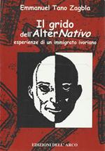 Il grido dell'AlterNativo: esperienze di un immigrato ivoriano