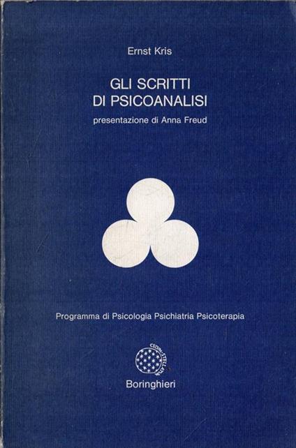 Gli scritti di psicoanalisi - Ernst Kris - copertina