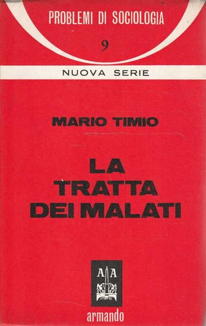 La tratta dei malati - Mario Timio - copertina