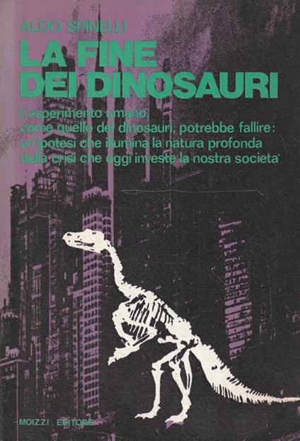 La fine dei dinosauri - Aldo Spinelli - copertina