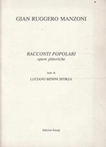 Racconti popolari opere pittoriche di Gian Ruggero Manzoni