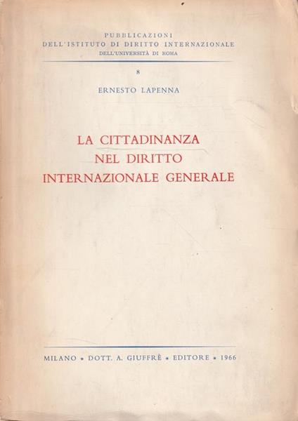 La cittadinanza nel diritto internazionale generale - copertina