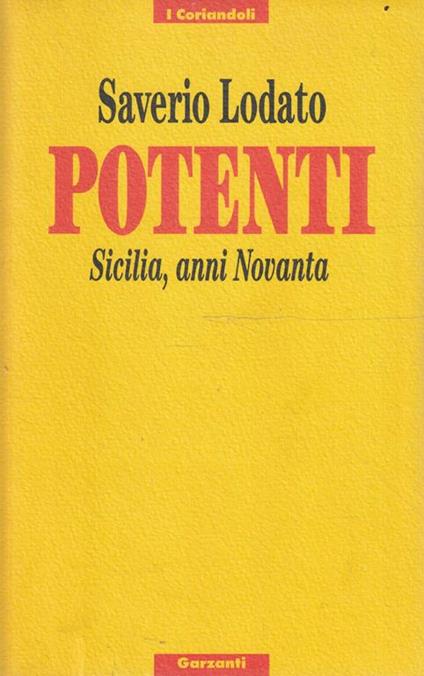 Potenti : Sicilia, anni Novanta - Saverio Lodato - copertina