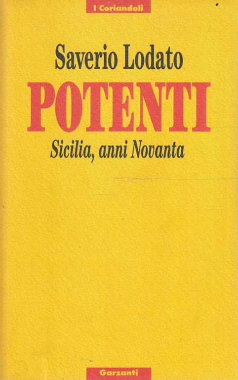 Potenti : Sicilia, anni Novanta - Saverio Lodato - copertina